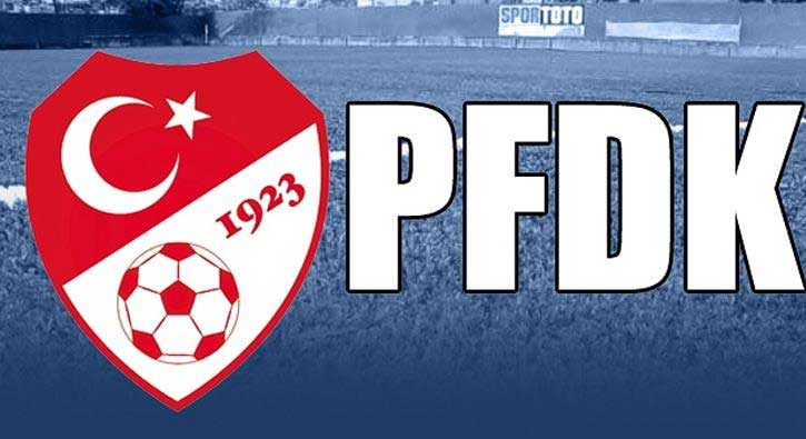 9 Süper Lig kulübü PFDK'da